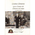 Gocce d'amore dei Clemente nel tempo. La nostra storia.